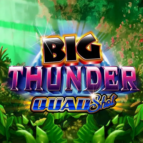 Big Thunder Quad Shot