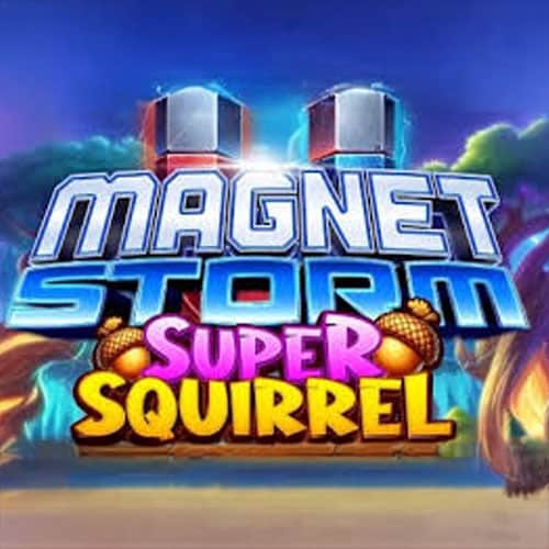 Magnet Storm Super Squirrel