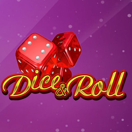 Dice & Roll