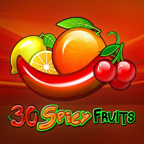 30 Spicy Fruits