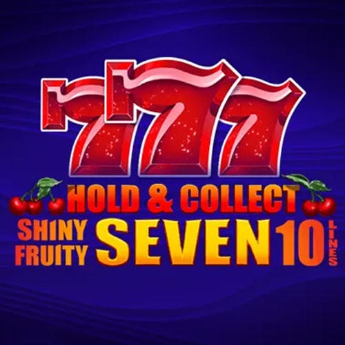 Shiny Fruity Seven 10 Lines Hold and Collect