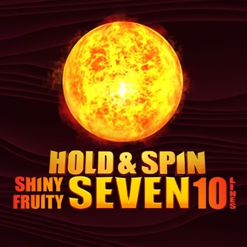 Shiny Fruity Seven 10 Lines Hold and Spin