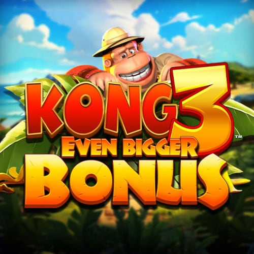 Kong 3 Even Bigger Bonus