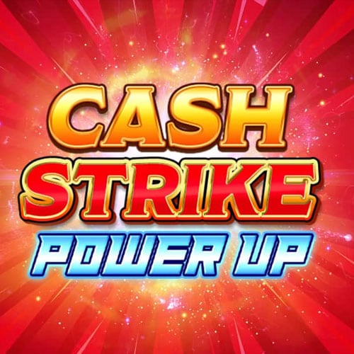 Cash Strike Power Up