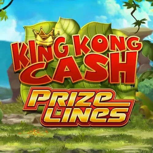 King Kong Cash Prize Lines