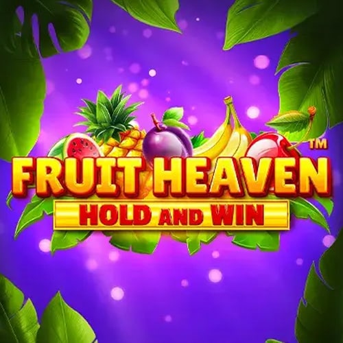 Fruit Heaven Hold and Win