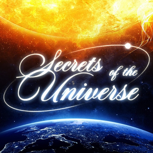 Secrets of the Universe