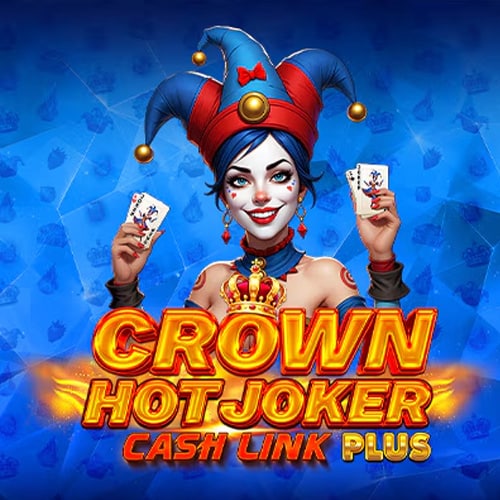 CROWN HOT JOKER CASH LINK PLUS