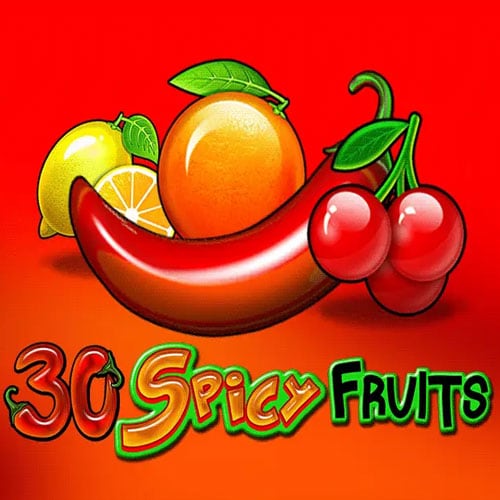 30 Spicy Fruits
