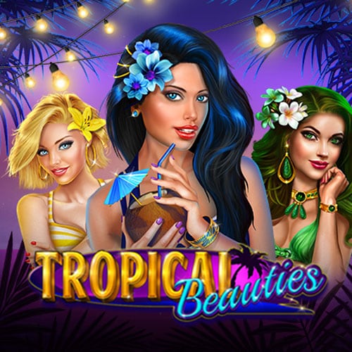 Tropical Beauties