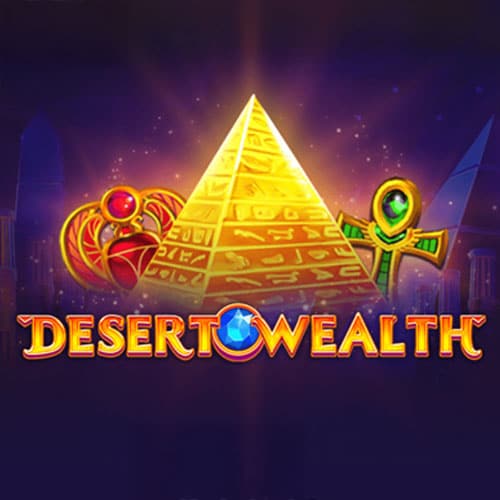 Desert Wealth
