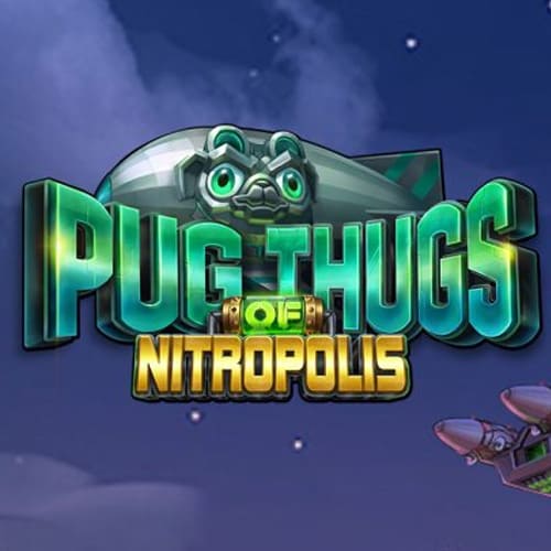 Pug Thugs of Nitropolis