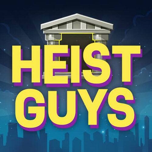 Heist Guys