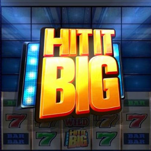 Hit it Big