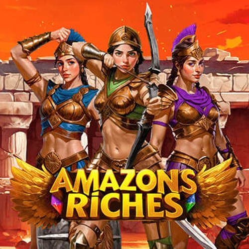 Amazons Riches