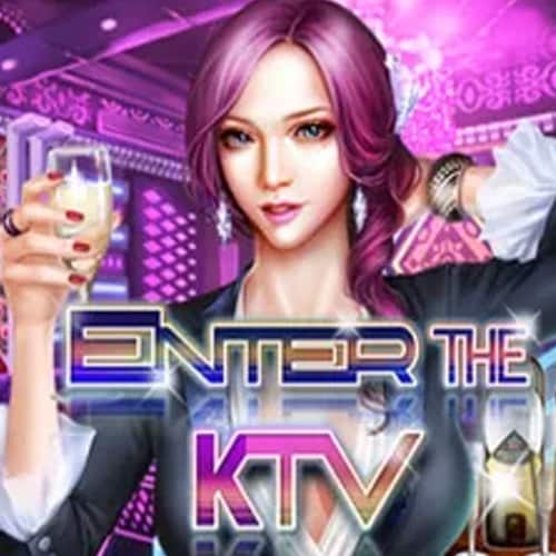 ENTER THE KTV