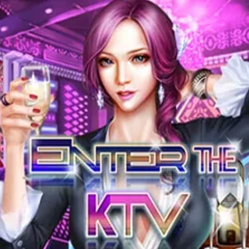 ENTER THE KTV