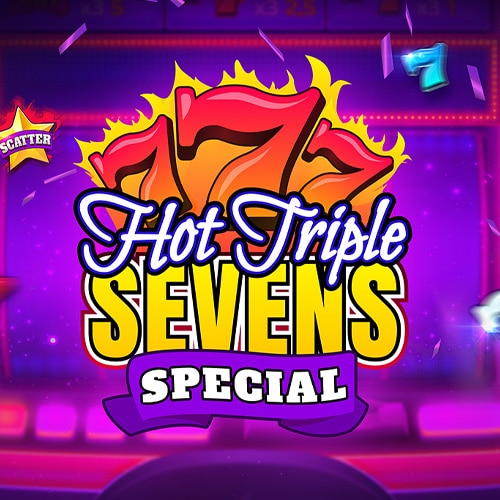 Hot Triple Sevens Special