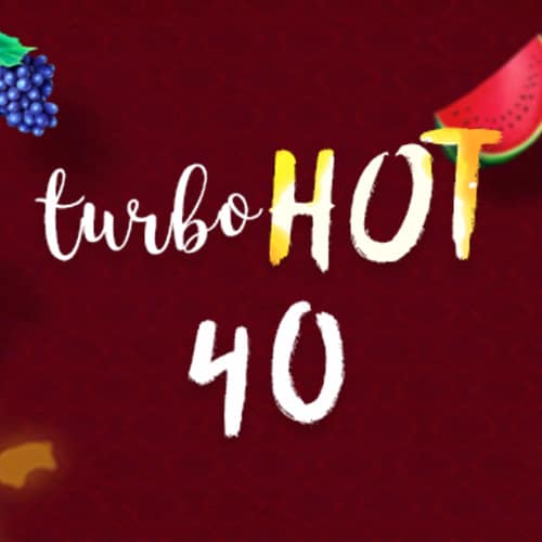 Turbo Hot 40