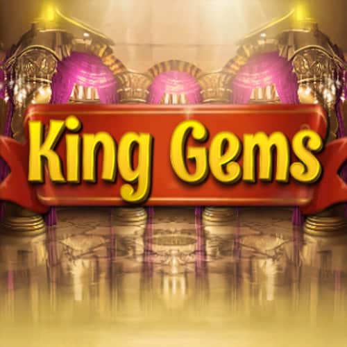 King Gems