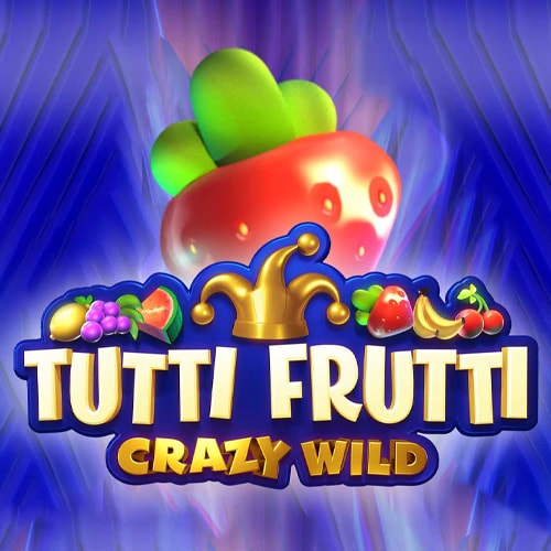 Tutti i frutti - Crazy Wild
