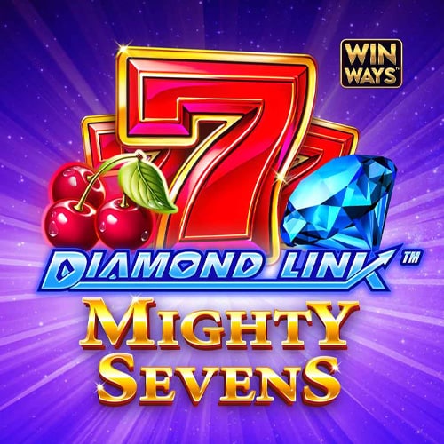 Diamond Link: Mighty Sevens Win Ways [Linked] V2