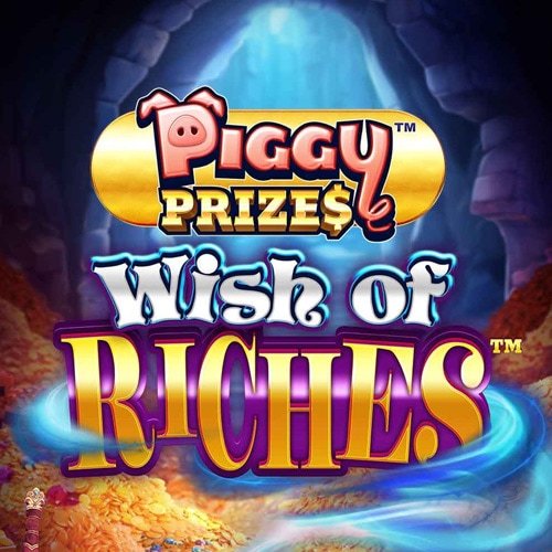 Piggy Prizes: Wish Of Riches [Buy Bonus]