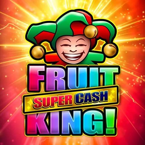 Fruit King Super Cash