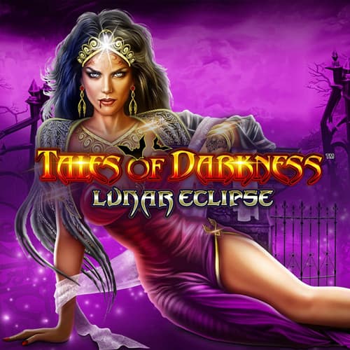 Tales of Darkness - Lunar Eclipse