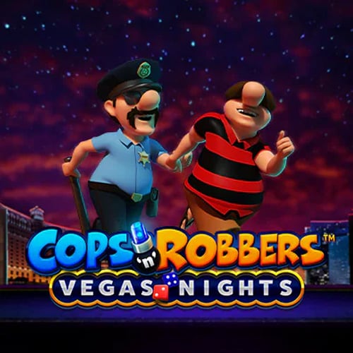 Cops n Robbers Vegas Nights