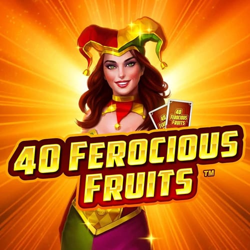 40 Ferocious Fruits