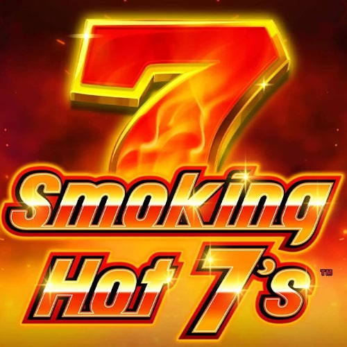 Smoking Hot 7's