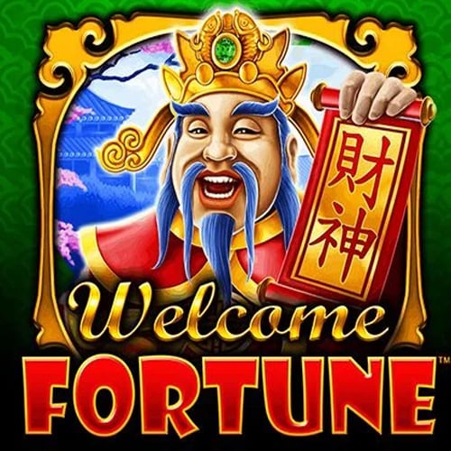 Welcome Fortune