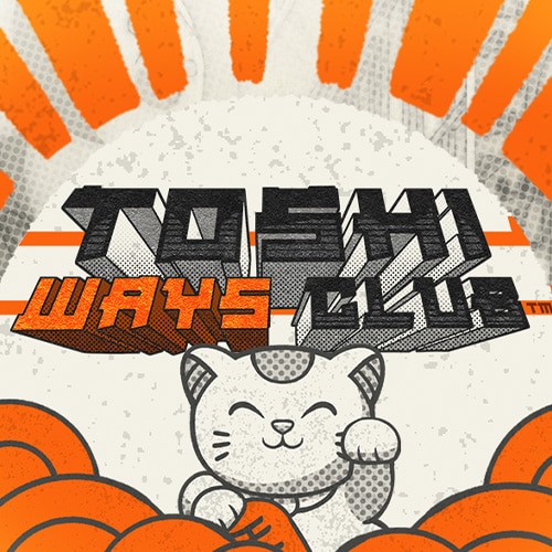 Toshi Ways Club