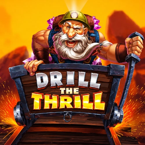 Drill The Thrill