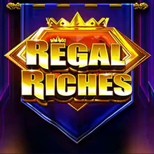 Regal Riches
