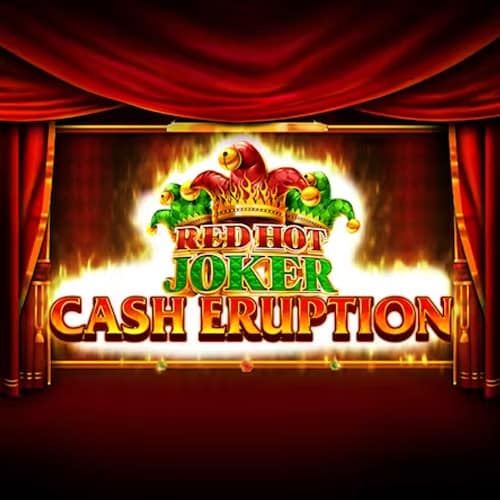 Cash Eruption Red Hot Joker