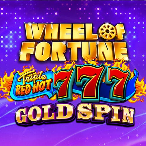 Wheel of Fortune Gold Spin Triple Red Hot 7s
