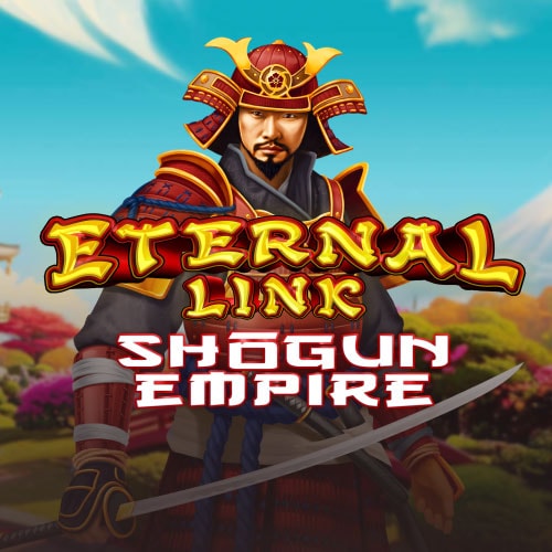 Eternal Link Shogun Empire