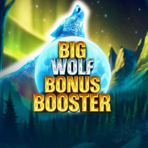 Big Wolf Bonus Booster