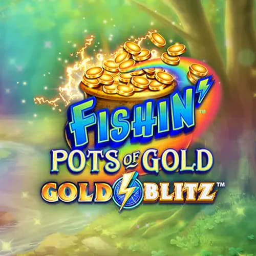 Fishin' Pots of Gold: Gold Blitz