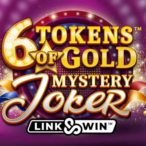 6 Tokens of Gold: Mystery Joker Link&Win