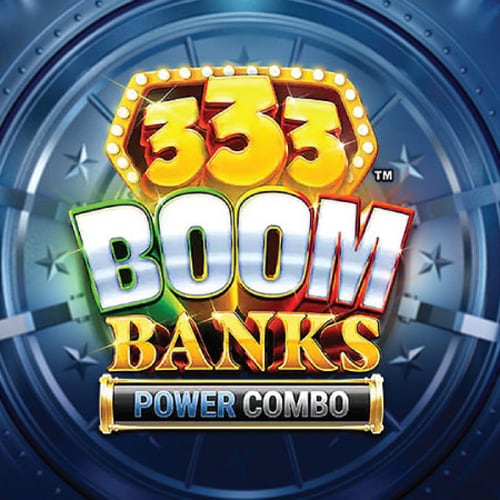 333 Boom Banks POWER COMBO