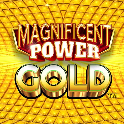 Magnificent Power Gold