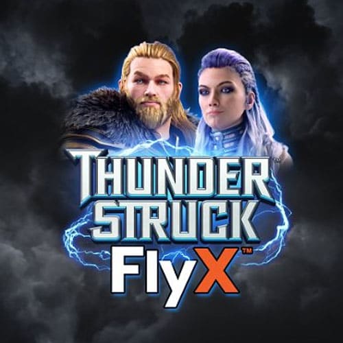 Thunderstruck FlyX