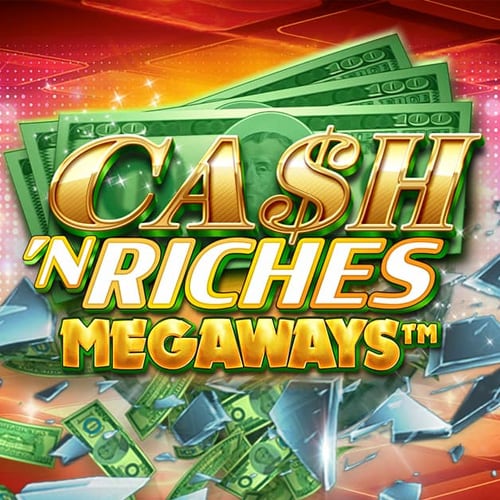 Cash N Riches Megaways