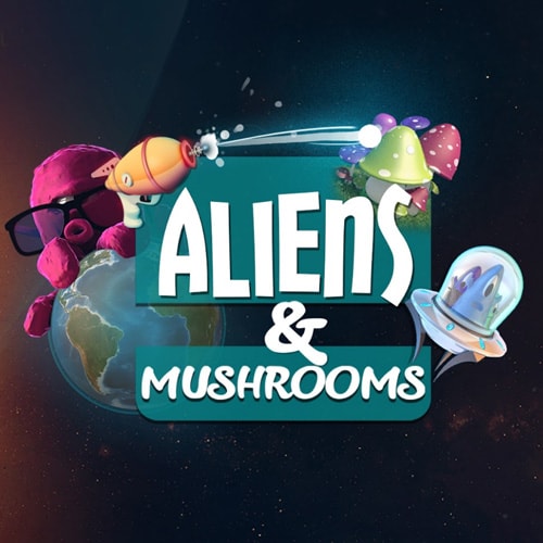 Aliens & Mushrooms
