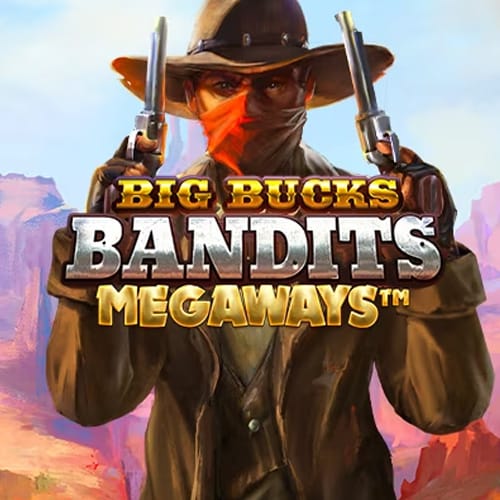 Big Bucks Bandits Megaways