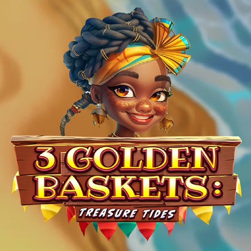 3 Golden Baskets:Treasure Tides