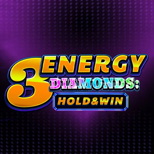 3 Energy Diamonds: Hold & Win